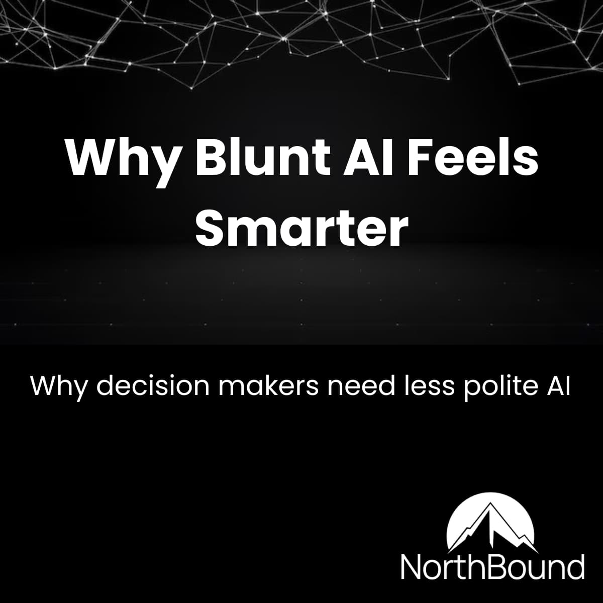 Why Blunt AI Feels Smarter and What Happens When You Remove Politeness From AI Responses